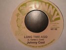 Johnny Cool Long Time ago Killer Roots 7