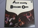 VERY RARE STACK BUGGER OFF LP BLUES ROCK ORIGINAL 1972