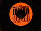 PRIVATE I've Got a Message THE PROSECUTORS rare KBD 7