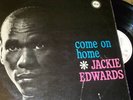 JACKIE EDWARDS - COME ON HOME -        LP popcorn.
