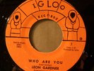 Leon Gardner Who Are You Funk 45 Igloo