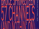 Sg. -  BRUCE SPRINGSTEEN  - 57  CHANNELS   - Promo Copy