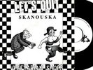 LET'S QUIT Skanouska 45 Dutch TWO TONE SKA Private HEAR
