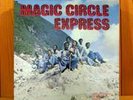 MAGIC CIRCLE EXPRESS MUSIC OLD AND NEW AIGLE DISQUES