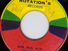 NOEL TEMPO - RUN RUN RUN on ROTATION'S label   ??