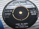 uk rock'n'roll 45 STROLLERS come on over. london. RARE