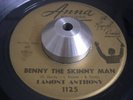 Hear*Lamont Anthony-Benny the skinny Man,Northern, RnB
