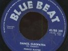 PRINCE BUSTER  DANCE CLEOPATRA  UK ORIG BIG SKA CLASSIC