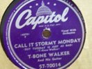 T-BONE WALKER Call it Stormy Monday 78 rpm CLASSIC