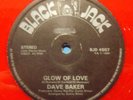 DAVE BAKER glow of love UK BOOGIE DISCO 12
