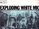 EXPLODING WHITE MICE