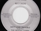 Modern Soul * BOTTLE TOPPS * Ain't Love Trouble * HEAR