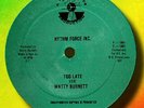 WATTY BURNETT- TOO LATE 12