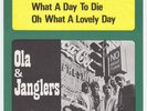OLA & THE JANGLERS Oh What A Lovely Day FADING YELLOW