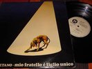 RINO GAETANO-MIO FRATELLO E' FIGLIO UNICO RARO