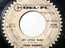 Chan Romero - Rockabilly 45 Promo My Little Ruby HEAR ?