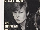 NEIL CHRISTIAN & THE CRUSADERS - C'EST BON    DUTCH PS