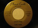 PURE FUNK 45 Searching PLANET EARTH  funk HEAR
