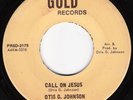 Gospel Soul 45 OTIS G. JOHNSON Call On Jesus on Gold