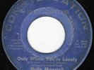 Northern Soul 45 HOLLY MAXWELL Only When You're Lonely
