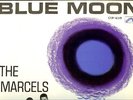 THE MARCELS - BLUE MOON - BLUE LABEL/CLASSIC DOO WOP LP