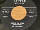 CATALINAS Castle Of Love 1958 LITTLE 45 NM  *HEAR