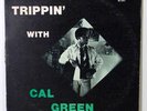   CAL GREEN - Trippin' With - RARE - jazz funk - LP  