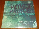 MIKE JOHNSON - VELVET PRINCE- SEALED LP  1973