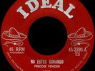 FREDDIE FENDER No Estes Sonando 45 NM Ideal Rockers