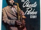 Charlie Parker The C.P. Story Savoy MG 12079
