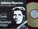 JOHNNY MAESTRO WITH THE CRESTS & BROOKLYN BRIDGE 2LP