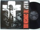 W.A.S.P. THE CRIMSON IDOL 1992 LP PICTURE W/IN WASP PRO