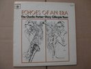 CHARLIE PARKER DIZZY GILLESPIE ECHOES OF ERA 2 RECORDS