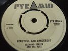 DESMOND DEKKER BEAUTIFUL & DANGEROUS SCARCE PYRAMID 45