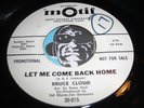 BRUCE CLOUD Northern Soul 45 Motif Let Me Come Back