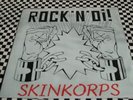 Skinkorps-  Rock'n Oi  Single Punk Oi