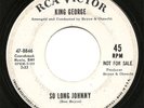 KING GEORGE   So Long Johnny   GREAT 6T's SOUL **HEAR**