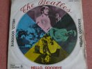 THE BEATLES - hello goodbye  7