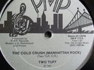 TWO TUFF The Cold Crush Manhattan Rock ELECTRO RAP