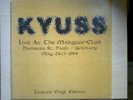 Kyuss / Slo Burn Split LP - Kyuss LIVE