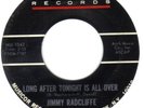 NORTHERN SOUL JIMMY RADCLIFFE   LONG AFTER TONIGHT OVER