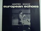 Manfred Schoof -European Echoes (Brötzmann,Bailey..) LP