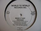 RAP/ Rob Base - Make It Hot (LISTEN)
