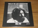 BILL FAY - TIME OF THE LAST PERSECUTION - ORIG.1971 LP