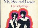 THE CHIFFONS  MY SECRET LOVE