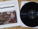 THE DOG THAT BIT PEOPLE same Parlophone PCS 7125