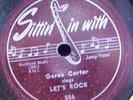 GOREE CARTER Let's Rock SITTIN IN WITH 78  TEXAS BLUES