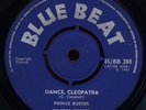 Prince Buster Dance Cleopatra UK Blue Beat 45 Listen