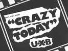 UXB Crazy Today 7 inch vinyl single Very Rare PUNK