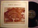 FIRST FRIDAY s/t PRIV Rural Folk Blues PSYCH Rock RARE